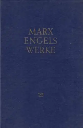 Buch: Werke. Band 23, Marx, Karl / Engels, Friedrich, 2008, Dietz Verlag