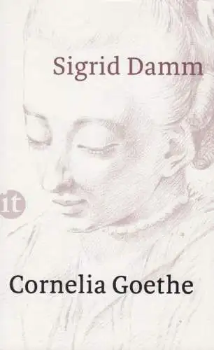 Buch: Cornelia Goethe, Damm, Sigrid. Insel taschenbuch, it, 2015, Insel Verlag
