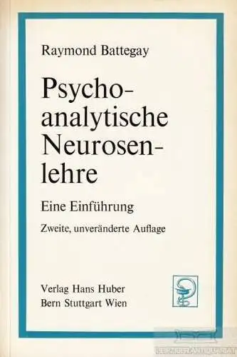 Buch: Psychoanalytische Neurosenlehre, Battegay, Raymond. 1973, Eine Einführung