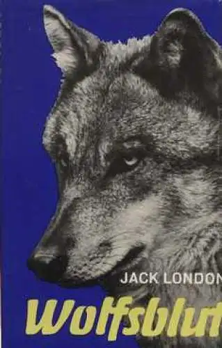 Buch: Wolfsblut, London, Jack. 1964, Paul List Verlag, gebraucht, mittelmäßig
