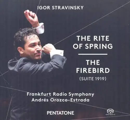 CD: Orozco-Estrada, Andres, Igor Stravinsky The Rite of Spring. The Firebird