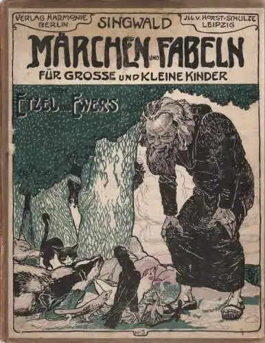 Buch: Märchen und Fabeln für große und kleine Kinder, Etzel, Verlag Harmonie