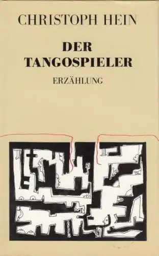 Buch: Der Tangospieler, Hein, Christoph. 1990, Aufbau Verlag, Erzählung