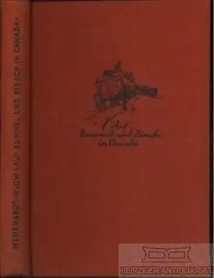 Buch: Auf Bummel und Birsch in Canada, Mehrhardt-Ihlow, C. 1931, gebraucht, gut