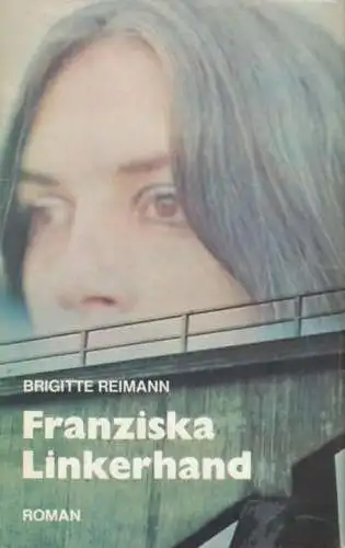 Buch: Franziska Linkerhand, Roman. Reimann, Brigitte, 1975, Verlag Neues Leben
