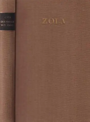 Buch: Der Bauch von Paris. Zola, Emile, 1958, Rütten & Loening, Rougon-Macquart