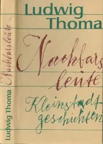 Buch: Nachbarsleute, Thoma, Ludwig. 1968, Aufbau-Verlag, Kleinstadtgeschichten