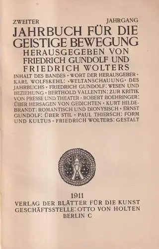 Buch: Jahrbücher für die geistige Bewegung, Zweiter Jahrgang, 1911, Gundolf