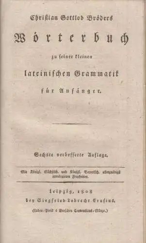 Buch: Kleine lateinische Grammatik. Bröder, Christian Gottlob, 1807, Crusius