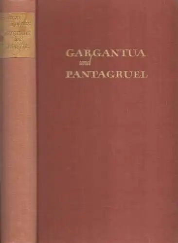 Buch: Gargantua und Pantagruel, Rabelais, Francois. 1963, Büchergilde Gutenberg