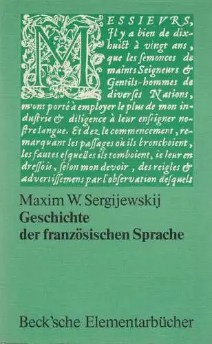 Buch: Geschichte der französischen Sprache. Sergijevskij, M. W., 1979, Beck