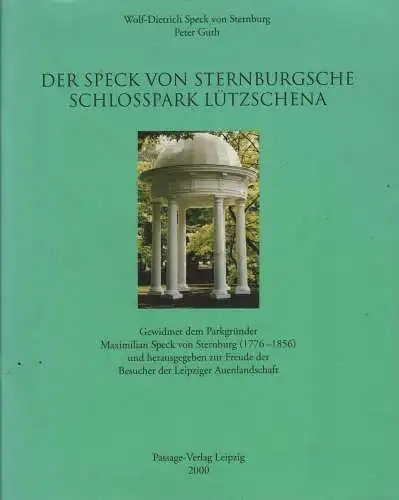 Buch: Der Speck von Sternburgsche Schlosspark Lützschena, Sternburg. 2000