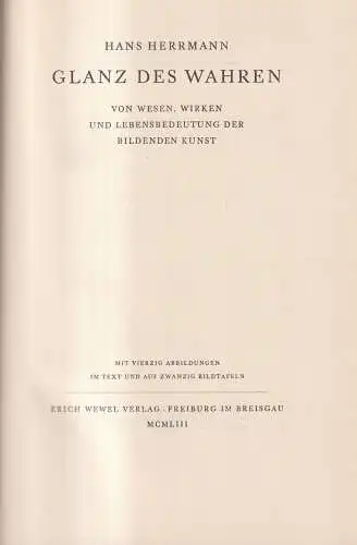 Buch: Glanz des Wahren, Hans Herrmann, 1953, Erich Wewel Verlag, Bildende Kunst
