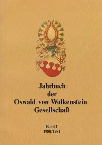 Buch: Jahrbuch der Oswald von Wolkenstein Gesellschaft, Mück. 1981, Sprint-Druck