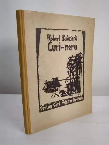 Buch: Curi-neru, Robert Budzinski, 1927, Carl Reißner, gebraucht, gut
