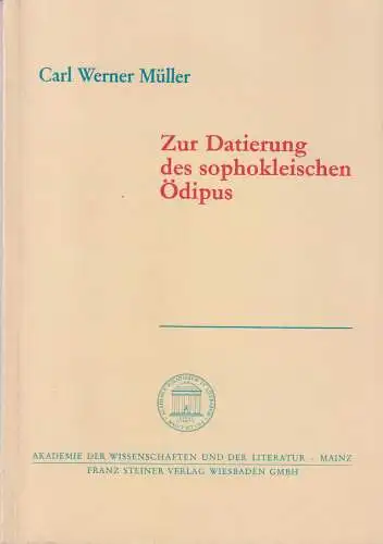 Buch: Zur Datierung des sophokleischen Ödipus, Müller, Carl Werner, 1984 Steiner