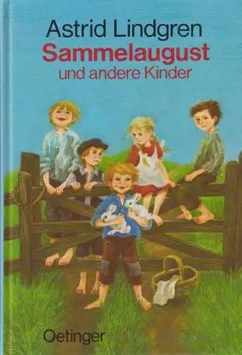 Buch: Sammelaugust und andere Kinder, Lindgren, Astrid, 1989, Friedrich Oetinger