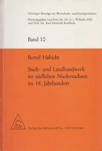 Buch: Stadt- und Landhandwerk im südlichen Niedersachsen, Bernd Habicht, 1983