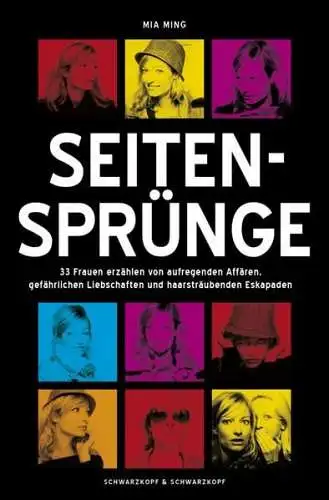 Buch: Seitensprünge, Ming, Mia, 2010, Schwarzkopf und Schwarzkopf Verlag