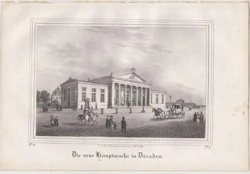 Lithografie: Die neue Hauptwache in Dresden, um 1836, Eduard Pietzsch, Saxonia