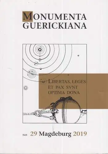 Monumenta Guerickiana Heft 29/2019, Otto-von-Guericke-Gesellschaft