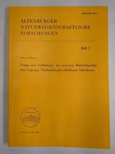 Altenburger Naturwissenschaftliche Forschungen Heft 2: Fauna und Palökologie ...