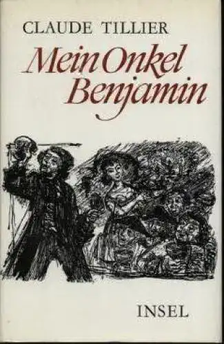 Buch: Mein Onkel Benjamin, Tillier, Claude. 1983, Insel Verlag, gebraucht, gut