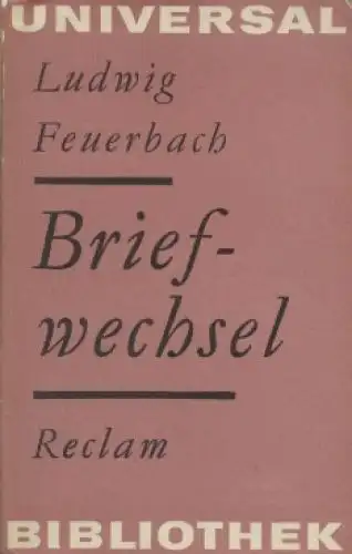 Buch: Briefwechsel, Feuerbach, Ludwig. Reclams Universal-Bibliothek, 1963