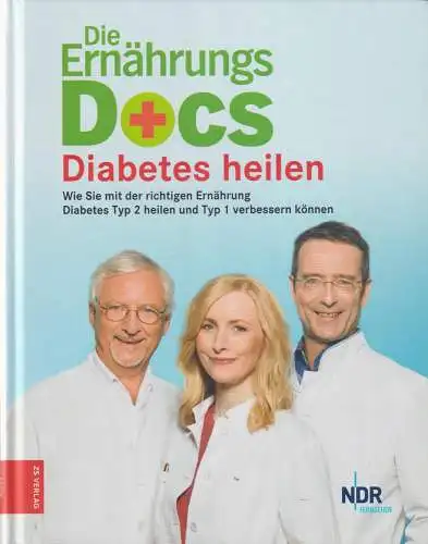 Buch: Die Ernährungs-Docs: Diabetes heilen, Riedl, Matthias, 2019, ZS Verlag