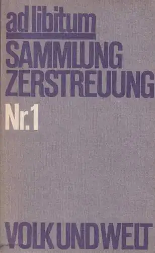 Buch: Ad libitum. Sammlung Zerstreuung Nr. 1, Volk und Welt, gebraucht, gut
