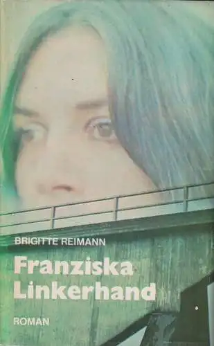 Buch: Franziska Linkerhand, Roman. Reimann, Brigitte, 1975, Verlag Neues Leben