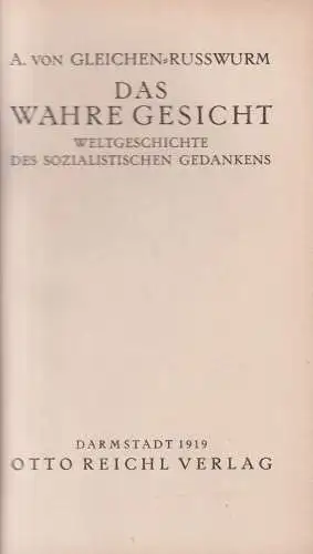Buch: Das wahre Gesicht, Alex von Gleichen-Russwurm, 1919, Otto Reichel Verlag