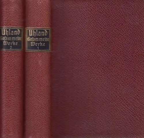 Buch: Uhlands gesammelte Werke in zwei Bänden, Uhland. 2 Bände, ca. 1893