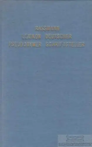 Buch: Lexikon deutscher pseudonymer Schriftsteller, Rassmann, Fr. 1971