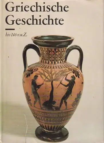 Buch: Griechische Geschichte bis 146 v. u. Z., Kreissig, Heinz. 1985