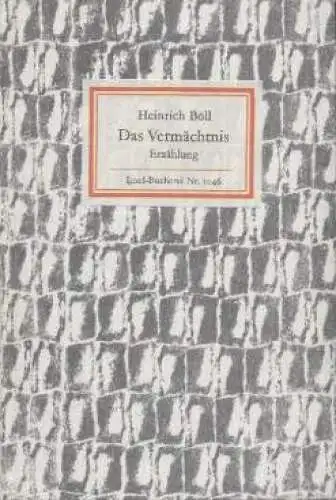 Insel-Bücherei 1046, Das Vermächtnis, Böll, Heinrich. 1984, Insel-Verlag