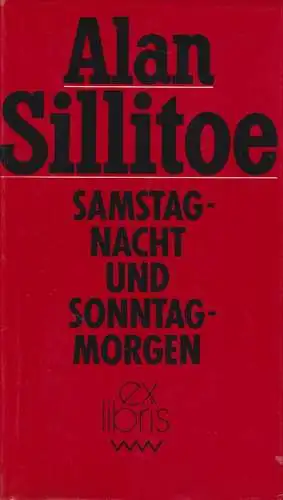 Buch: Samstagnacht und Sonntagmorgen, Roman. Sillitoe, Alan, 1958, ex libris