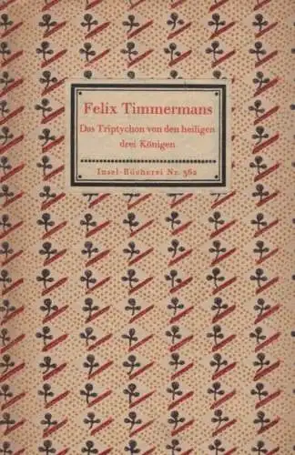 Insel-Bücherei 362, Das Triptychon von den heiligen drei Königen, Timmermans
