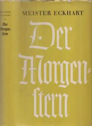 Buch: Der Morgenstern, Meister Eckhart. 1964, Union Verlag, gebraucht, gut