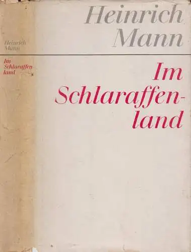 Buch: Im Schlaraffenland. Mann, Heinrich, Gesammelte Werke, 1968, Aufbau  306046