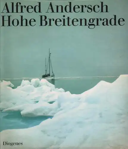 Buch: Hohe Breitengrade, Andersch, Alfred, 1969, Diogenes Verlag, signiert