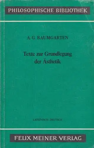 Buch: Texte zur Grundlegung der Ästhetik, Baumgarten, Alexander Gottlieb, 1983