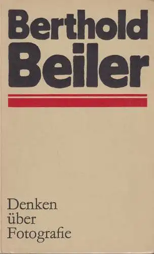Buch: Denken über Fotografie, Beiler, Berthold, 1977, Fotokinoverlag