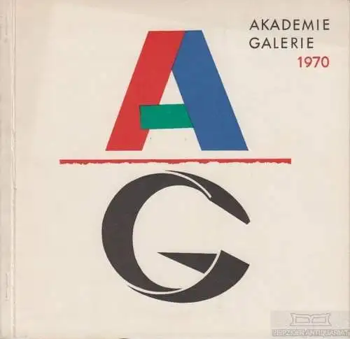 Buch: Akademie Galerie 1970, Ludwig, Horst-Jörg. 1970, März/April 1970