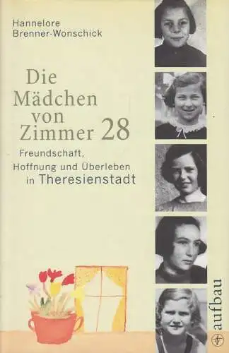 Buch: Die Mädchen von Zimmer 28, Brenner-Wonschick, Hannelore. 2008