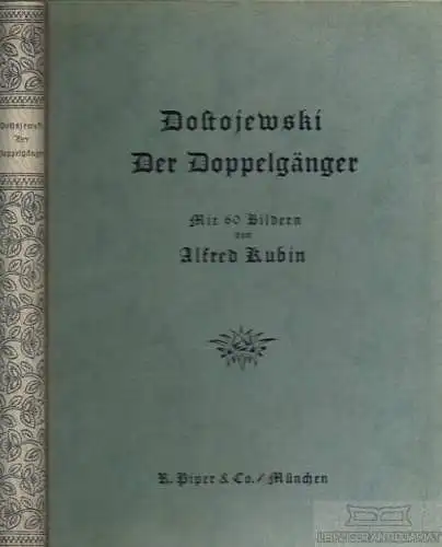 Buch: Der Doppelgänger, Dostojewski, Fjodor. 1922, Piper Verlag, gebraucht, gut