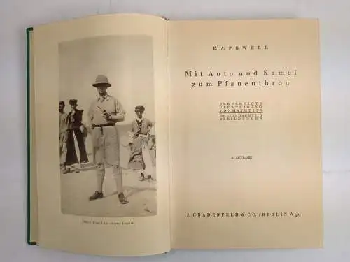 Buch: Mit Auto und Kamel zum Pfauenthron, E. A. Powell, 1927, J. Gnadenfeld
