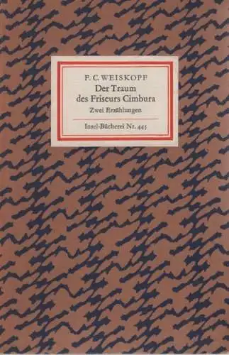 Insel-Bücherei 445, Der Traum des Friseurs Cimbura, Weiskopf, F.C. 1966