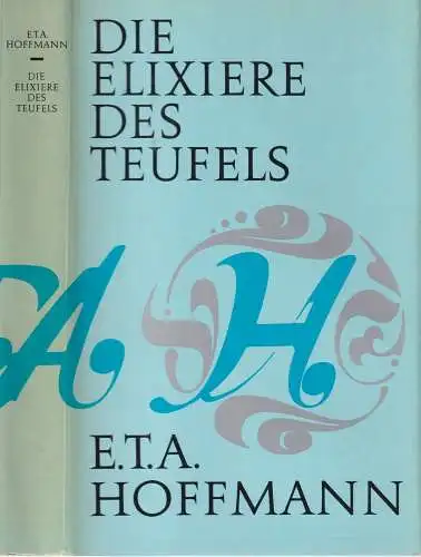 Buch: Die Elixiere des Teufels, Hoffmann, E. T. A., 1982, Aufbau Verlag