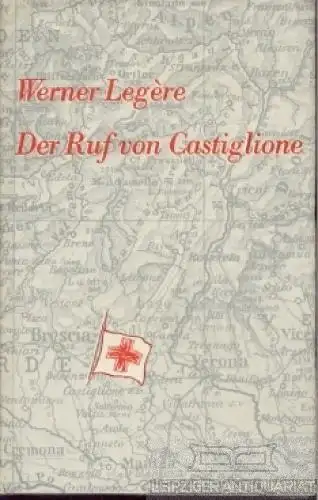 Buch: Der Ruf von Castiglione, Legere, Werner. 1960, Evangelische Verlagsanstalt
